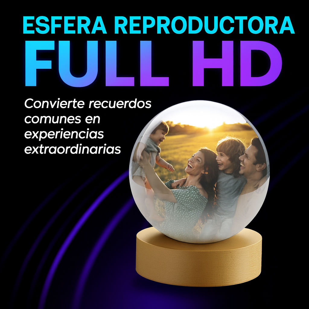Eterna Esfera™ – Donde tus Recuerdos se Vuelven Eternos